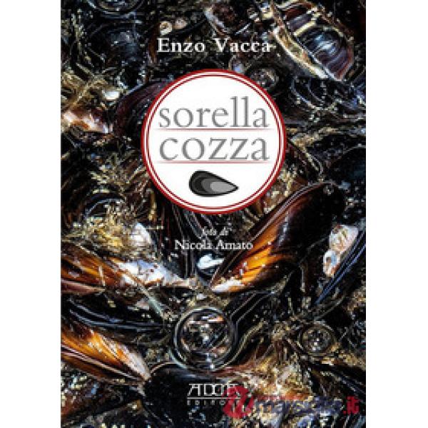 Sorella cozza. Trattato semiserio sulla cozza