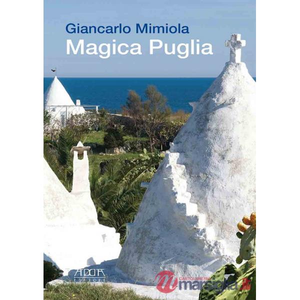 Magica Puglia