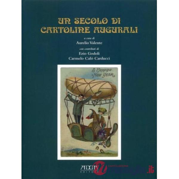 Secolo di cartoline augurali (Un)