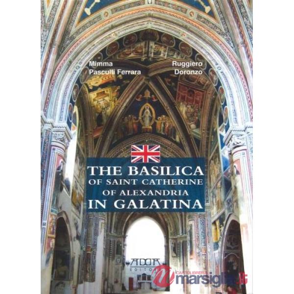 Basilica of Saint Catherine of Alexandria in Galatina (The)