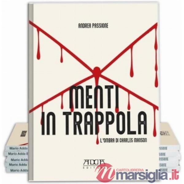 Menti in trappola. L'ombra di Charles Manson
