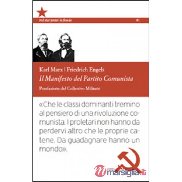 Manifesto del Partito Comunista. Ediz. integrale (Il)