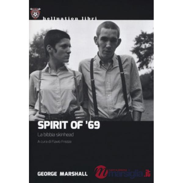 Spirit of '69. La bibbia skinhead
