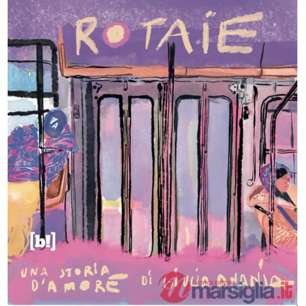 Rotaie. Una storia d'amore