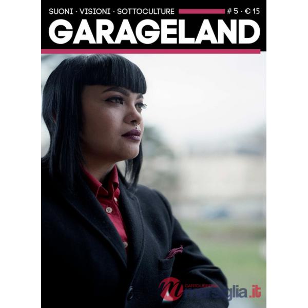 Garageland. Suoni, visioni, sottoculture. Vol. 5