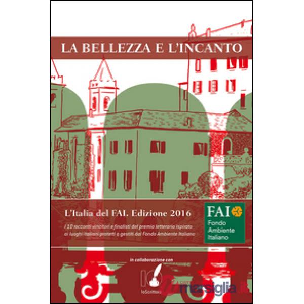 Bellezza e l'incanto (La)