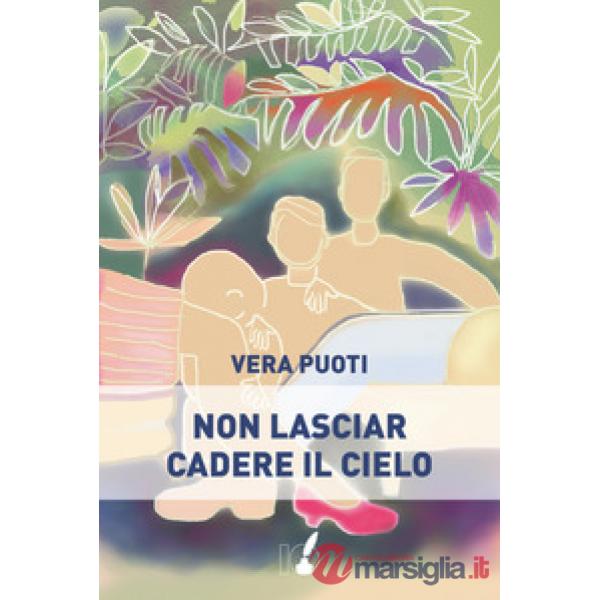 Non lasciar cadere il cielo