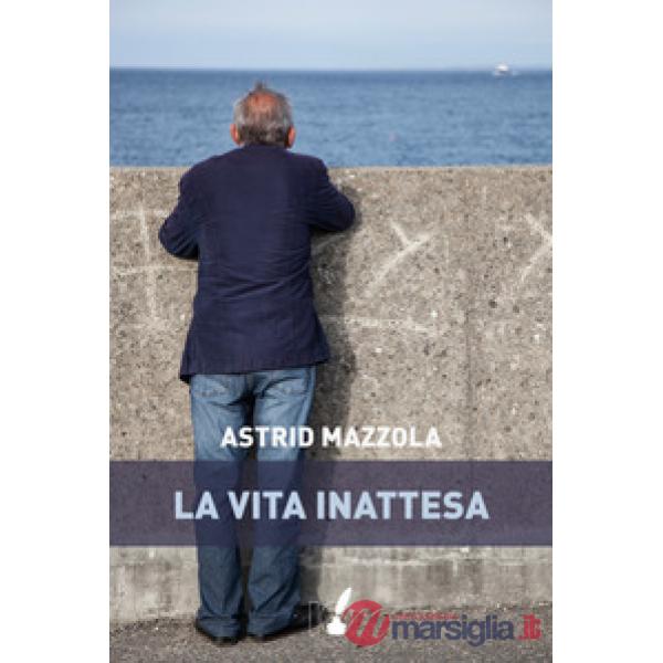 Vita inattesa (La)