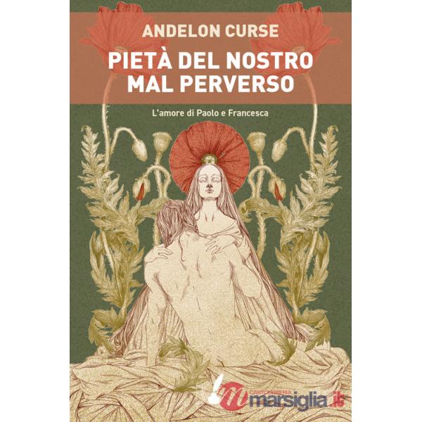 Pietà del nostro mal perverso