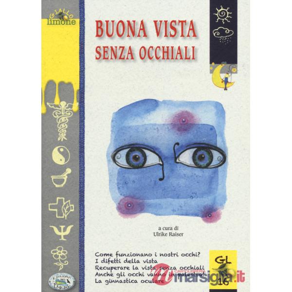 Buona vista senza occhiali