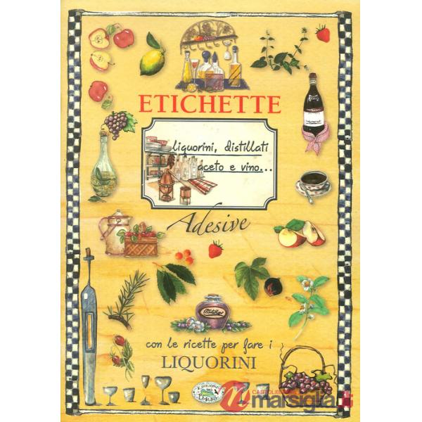 Liquorini, distillati, aceto e vino... Etichette adesive