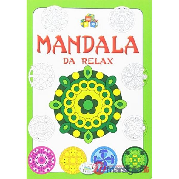 Mandala da relax. Ediz. illustrata
