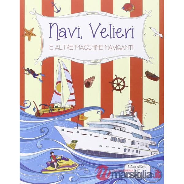 Navi, velieri e altre macchine naviganti