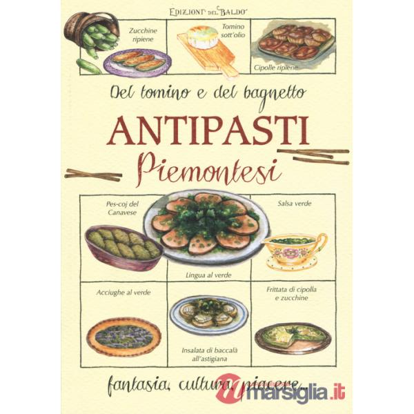 Antipasti piemontesi. Del tomino e del bagnetto