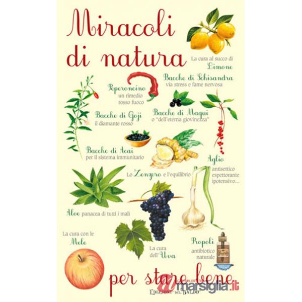 Miracoli di natura per stare bene