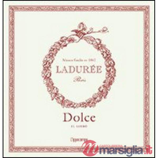 Ladurée. Dolce