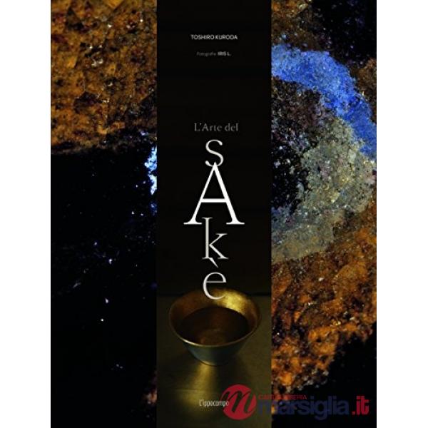 Arte del sakè (L')