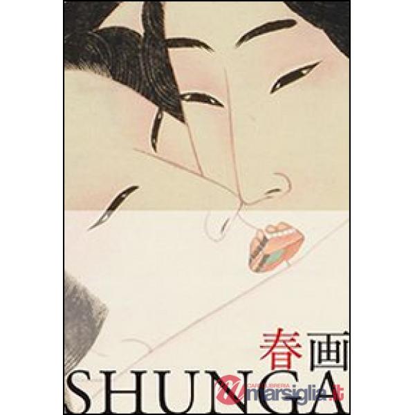 Shunga. Ediz. italiana e giapponese