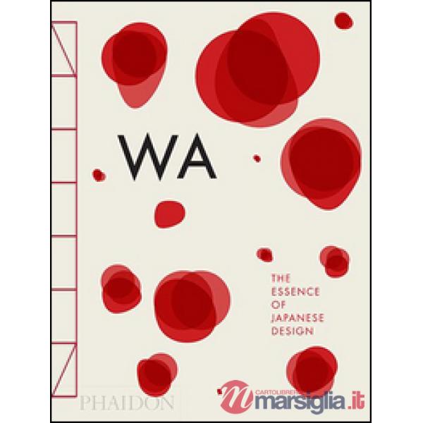 WA. L'essenza del design giapponese
