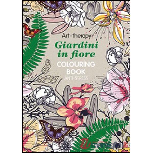 Art therapy. Giardini in fiore