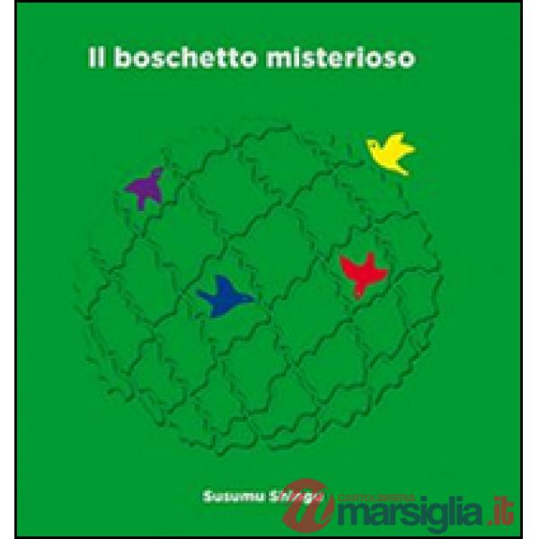 Boschetto misterioso (Il)