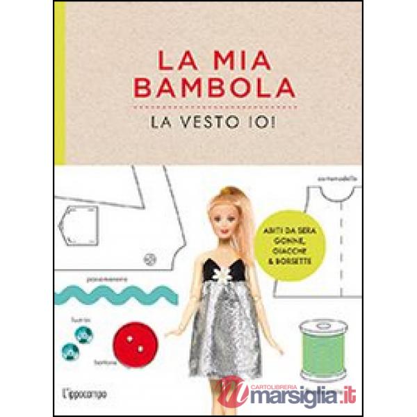 Mia bambola, la vesto io! (La)