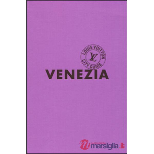 Venezia. Louis Vuitton City Guide