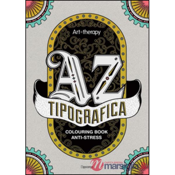 Art therapy. Tipografica. Colouring book anti-stress
