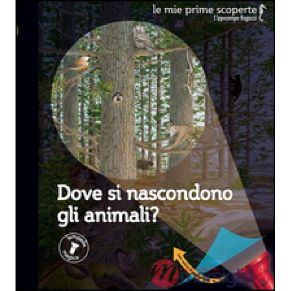 Dove si nascondono gli animali?