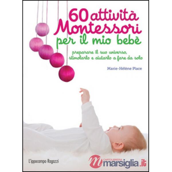 60 attività Montessori per il mio bebè
