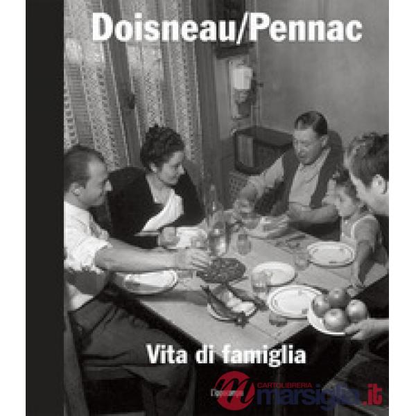 Vita di famiglia. Ediz. illustrata