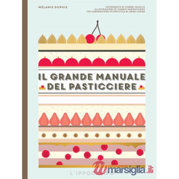 Grande manuale del pasticciere (Il)