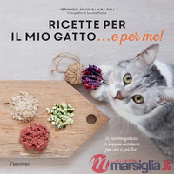 Ricette per il mio gatto... e per me!
