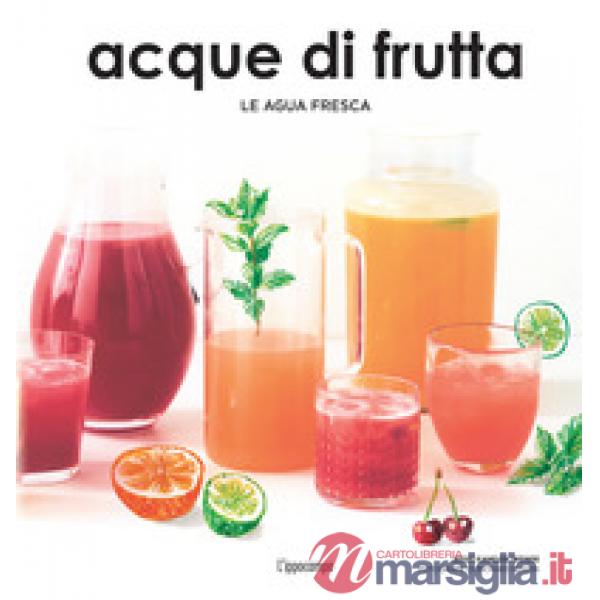 Acque di frutta. Le agua fresca