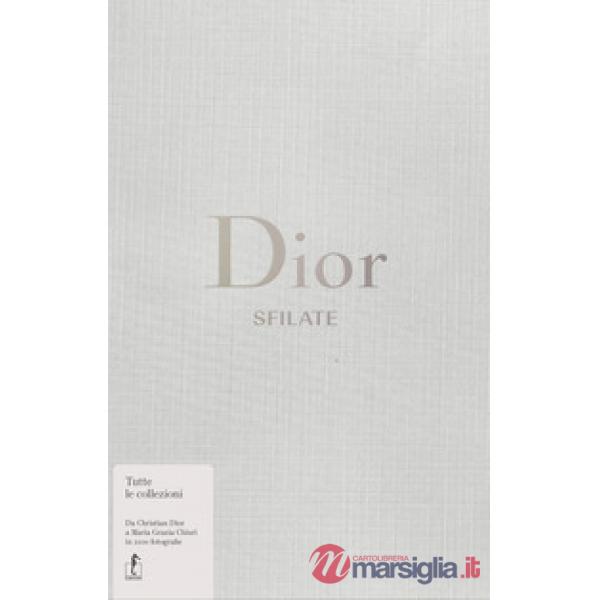 Dior. Sfilate. Tutte le collezioni da Christian Dior a Maria Grazia Chiuri