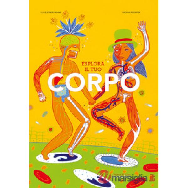 Esplora il tuo corpo