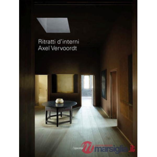 Axel Vervoodt. Ritratti d'interni