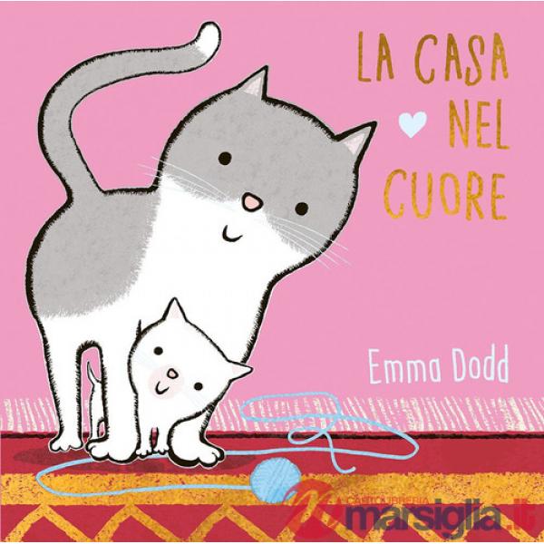 Casa nel cuore. Ediz. a colori (La)