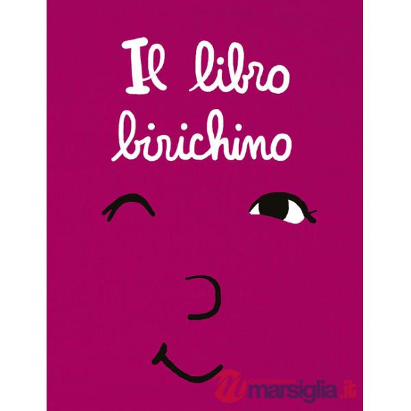 Libro birichino. Ediz. a colori (Il)