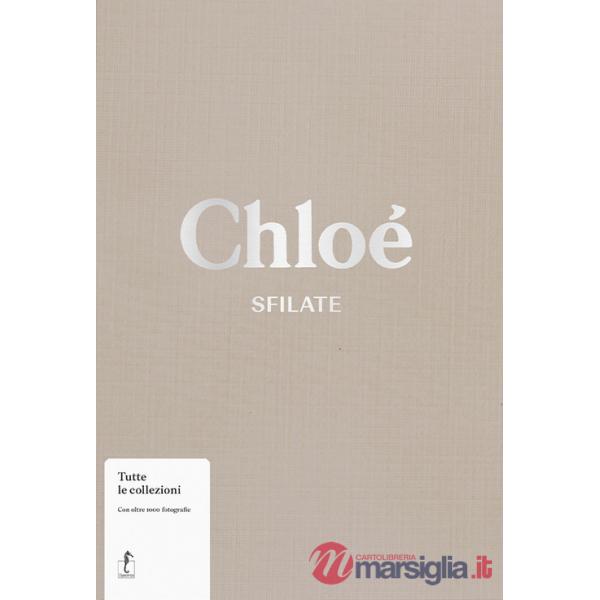 Chloé. Sfilate. Tutte le collezioni