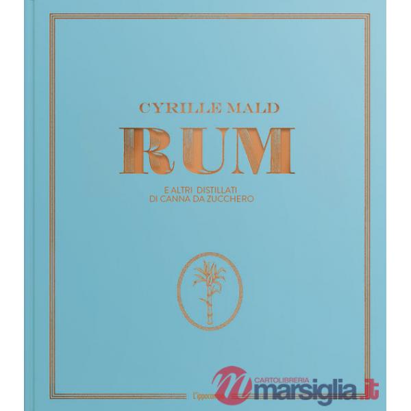 Rum e altri distillati di canna da zucchero