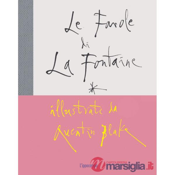 Favole di La Fontaine. Ediz. illustrata (Le)