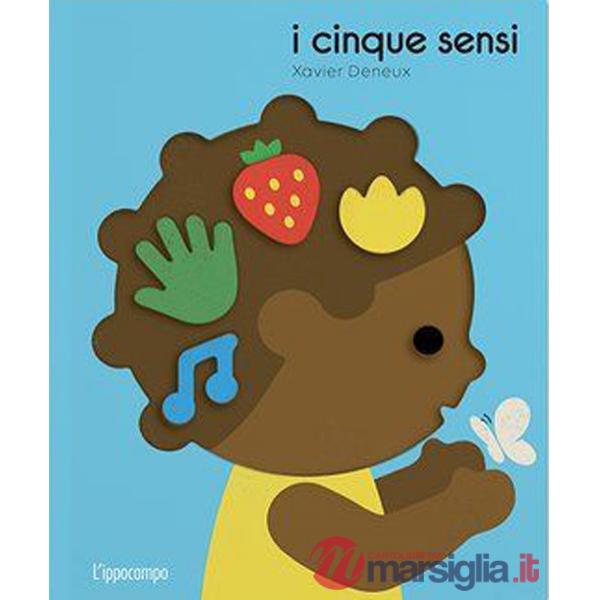 Cinque sensi. Ediz. a colori (I)