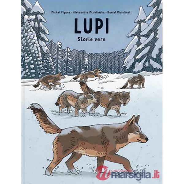 Lupi. Storie vere. Ragazzi. Album scoperte