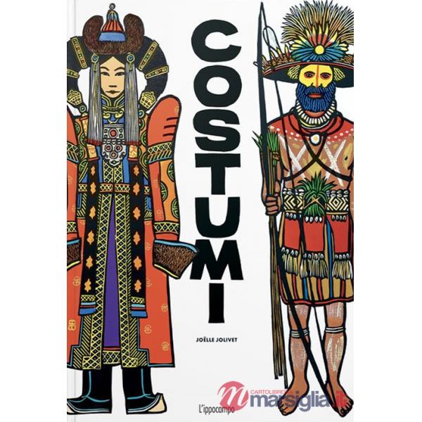 Costumi. Ediz. a colori