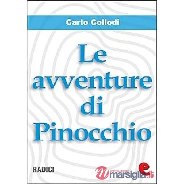 Avventure di Pinocchio. Limited bookshop edition (Le)