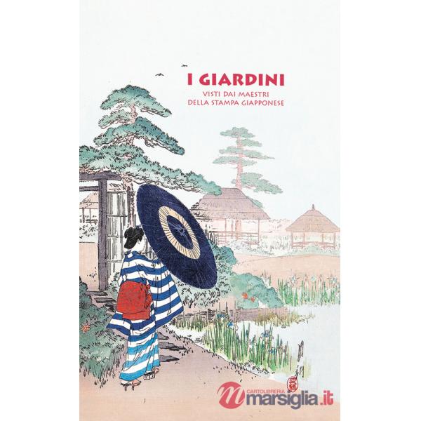 Giardini. Visti dai maestri della stampa giapponese (I)