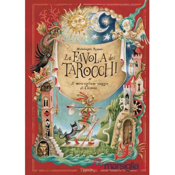Favola dei tarocchi o il meraviglioso viaggio di Chisono (La)