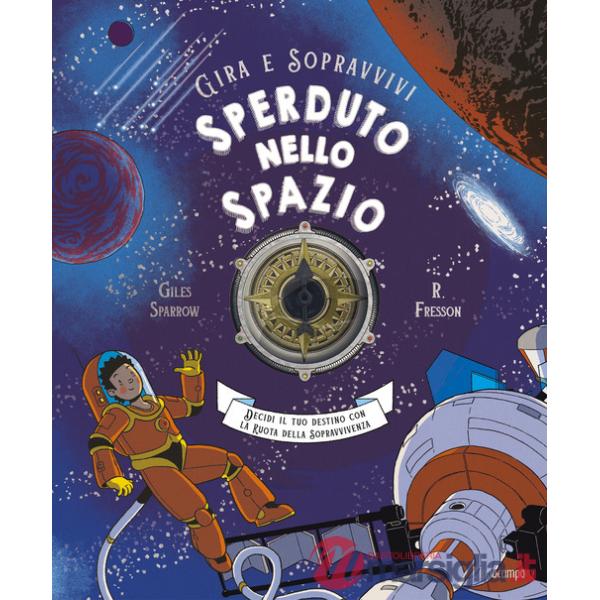 Sperduto nello spazio. Decidi il tuo destino con la ruota della sopravvivenza. Gira e sopravvivi