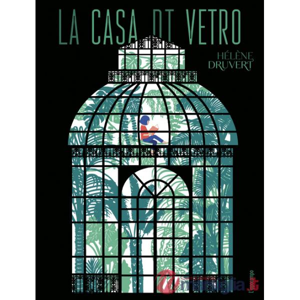 Casa di vetro (La)